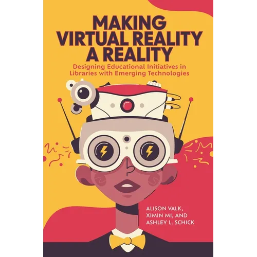 Making Virtual Reality a Reality: Designing Educational Initiatives in Libraries with Emerging Technologies