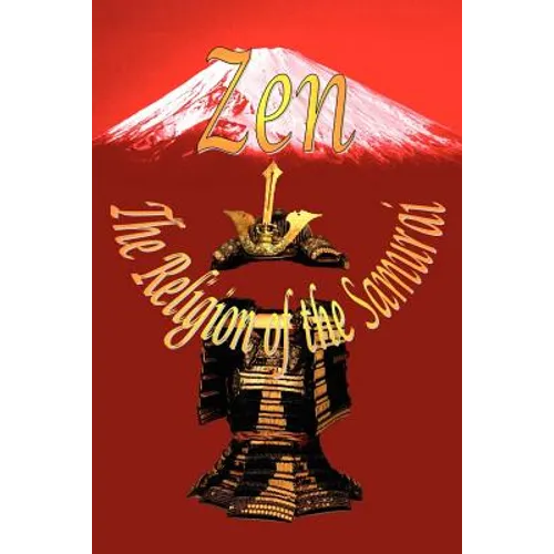 Zen - The Religion of the Samurai