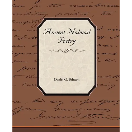 Ancient Nahuatl Poetry