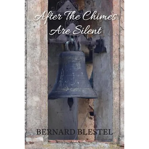 After the Chimes Are Silent