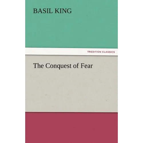 The Conquest of Fear