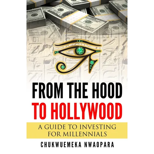 From the Hood to Hollywood: A Guide to Investing for Millennials