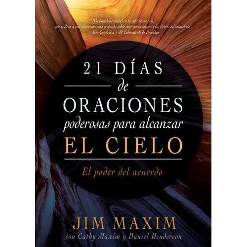 21 Días de Oraciones Poderosas Para Alcanzar El Cielo: El Poder del Acuerdo