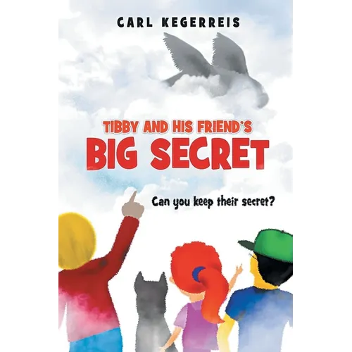 Tibby and His Friend's Big Secret