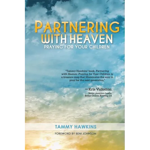 Partnering with Heaven: Praying for Your Children