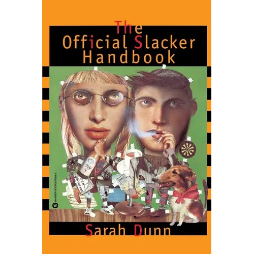 The Official Slacker Handbook