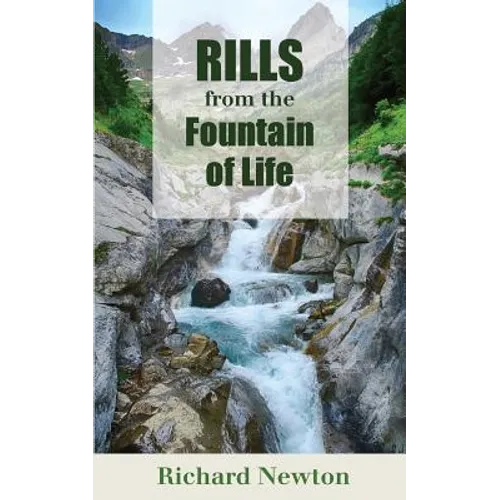 Rills from the Fountain of Life: Good Words from God's Word for the Young