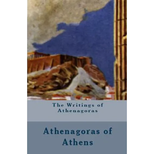 The Writings of Athenagoras