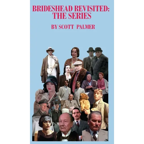 Brideshead Revisited: The Series