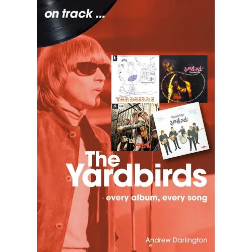 Yardbirds: Every Album, Every Song