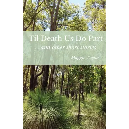 Til Death Us Do Part....and other short stories