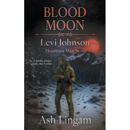 Blood Moon: A Western Series