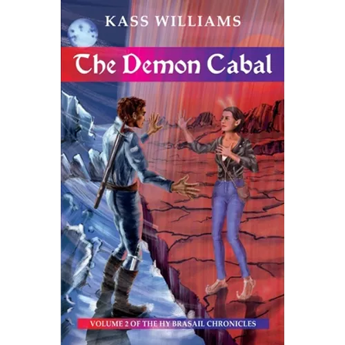 The Demon Cabal: Volume 2 of the Hy Brasail Chronicles