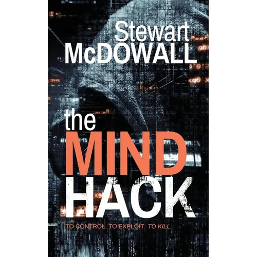 The Mind Hack (Detective McQueen, #2)