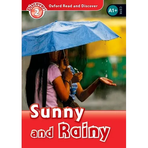 Sunny and Rainy