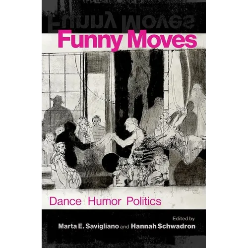 Funny Moves: Dance Humor Politics