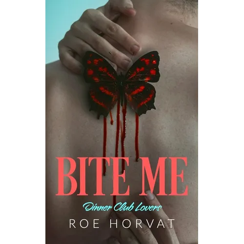 Bite Me