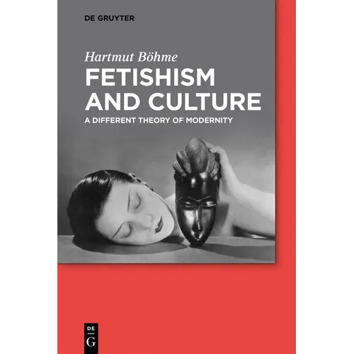 Fetishism and Culture