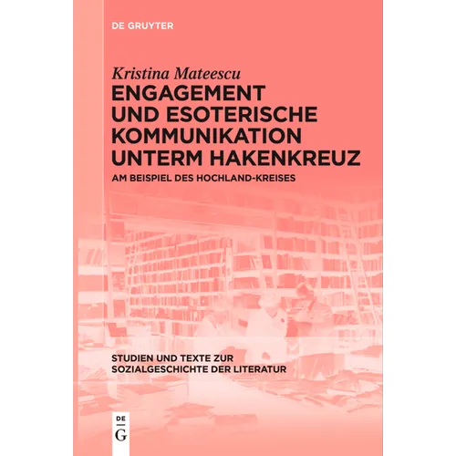 Engagement und esoterische Kommunikation unterm Hakenkreuz