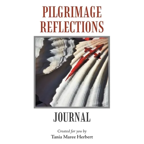 Pilgrimage Reflections: My Journal