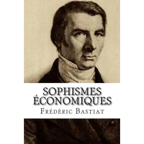 Sophismes economiques