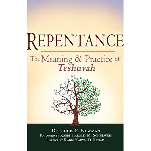Repentance: The Meaning & Practice of Teshuvah
