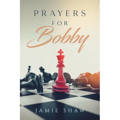 Prayers for Bobby