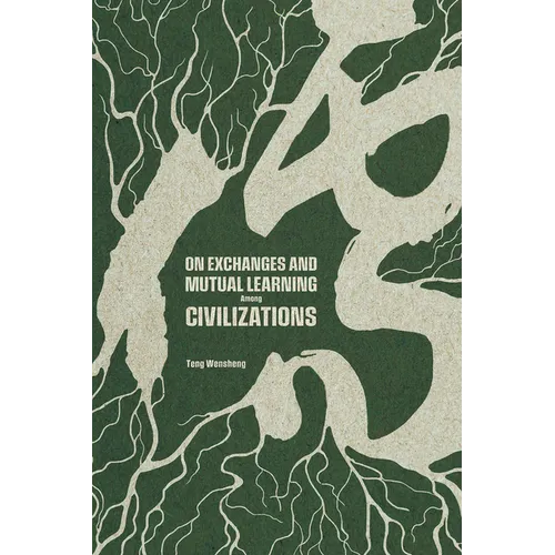 On Exchanges and Mutual Learning Among Civilizations
