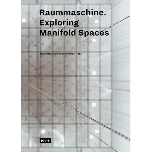 Raummaschine: Exploring the Manifold Spaces