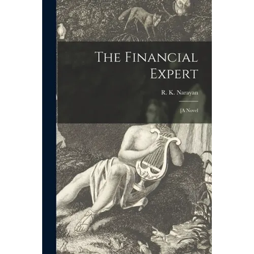 The Financial Expert: [A Novel