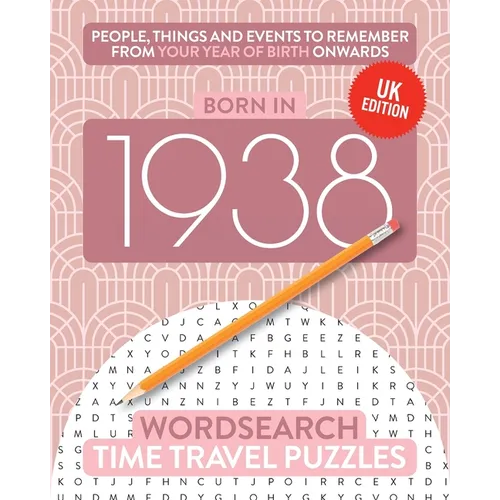 Born in 1938: Your Life in Wordsearch Puzzles