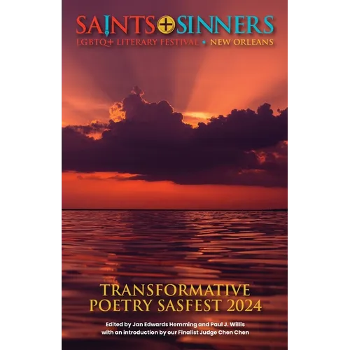 Saints + Sinners 2024: Transformative Poetry