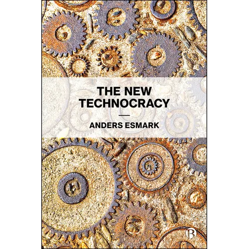 The New Technocracy