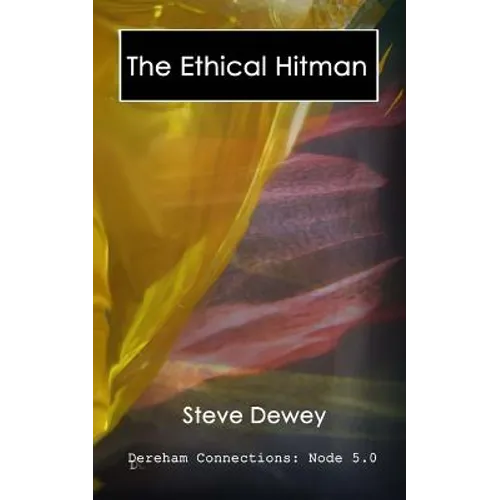 The Ethical Hitman: Dereham Connections: Node 5