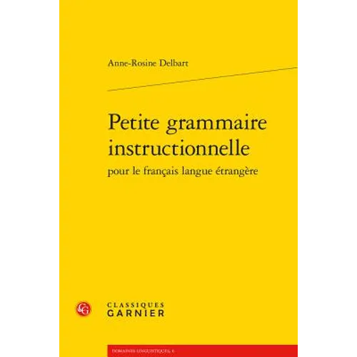 Petite Grammaire Instructionnelle Pour Le Francais Langue Etrangere