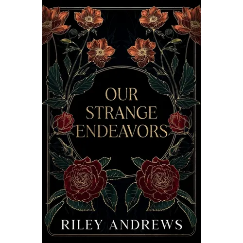 Our Strange Endeavors
