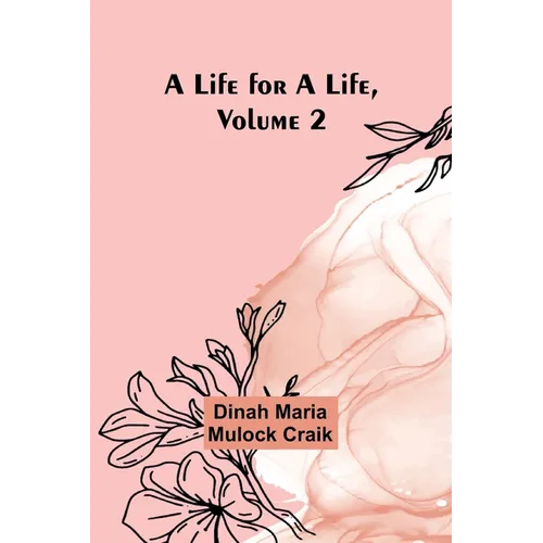 A Life for a Life, Volume 2