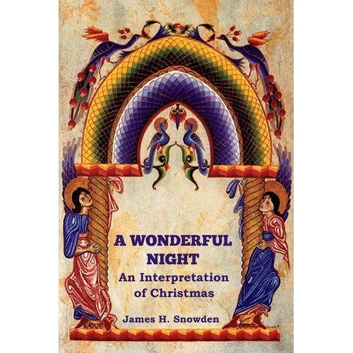 A Wonderful Night: An Interpretation of Christmas