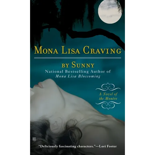 Mona Lisa Craving: A Novel of the Monere