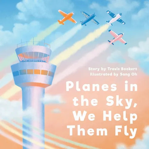Planes in the Sky, We Help Them Fly