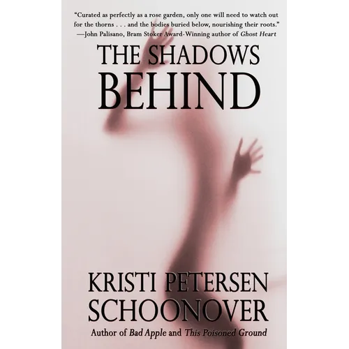 The Shadows Behind