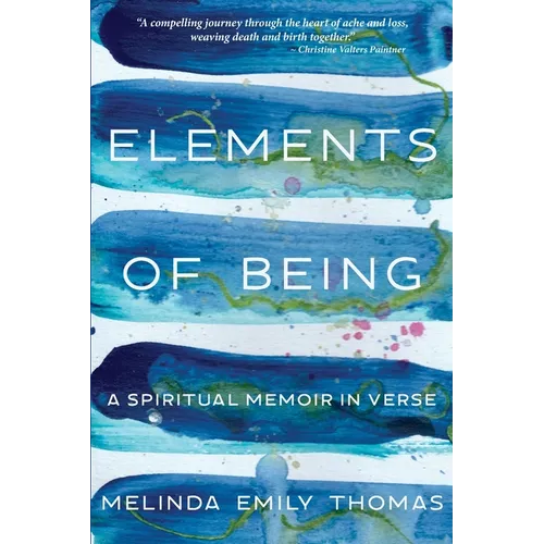 Elements of Being: A Spiritual Memoir in Verse