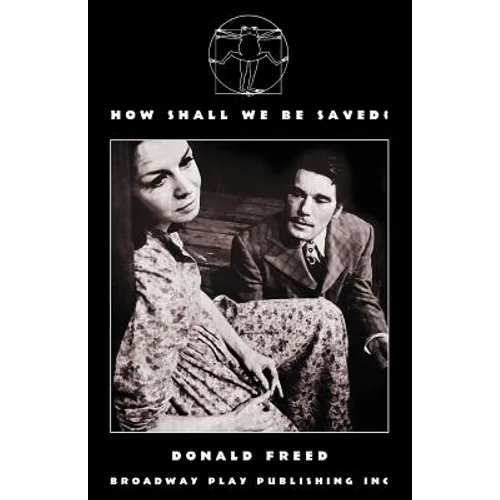 How Shall We Be Saved?
