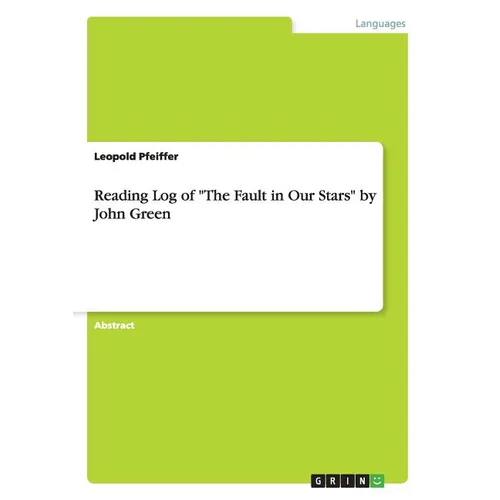 Reading Log of "The Fault in Our Stars" by John Green
