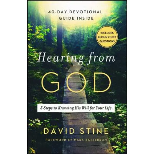 Hearing from God: 5 Steps to Knowing His Will for Your Life