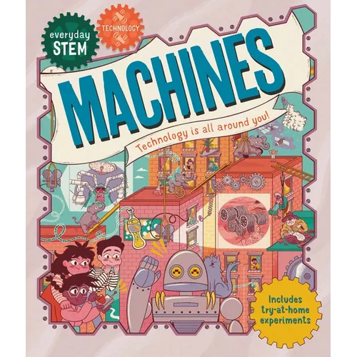 Everyday Stem Technology--Machines