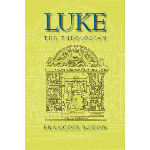 Luke the Theologian