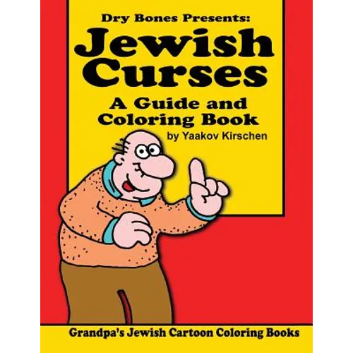 Jewish Curses: a Guide and Coloring Book: Dry Bones Cartoon Drawings