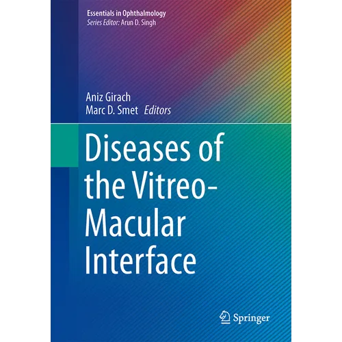Diseases of the Vitreo-Macular Interface