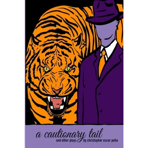 A cautionary tail and other plays